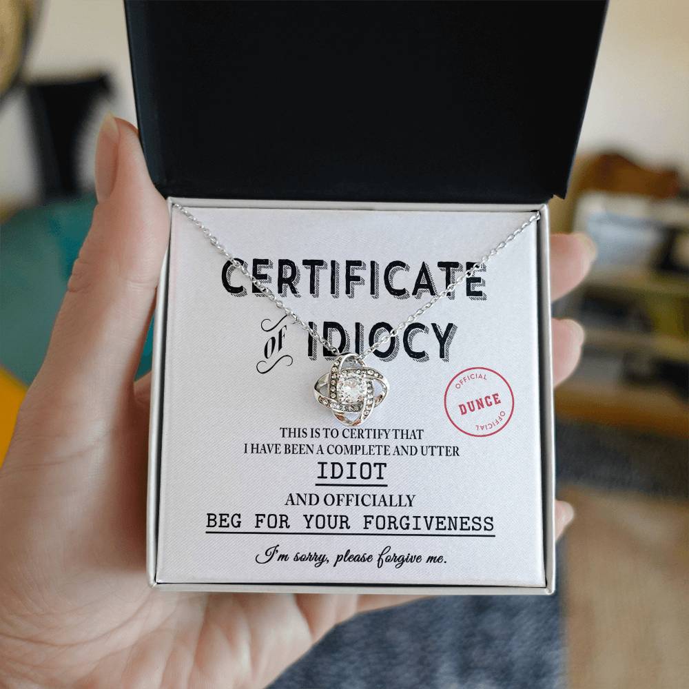 Sorry - Certificate Of Idiocy - Love Knot Necklace